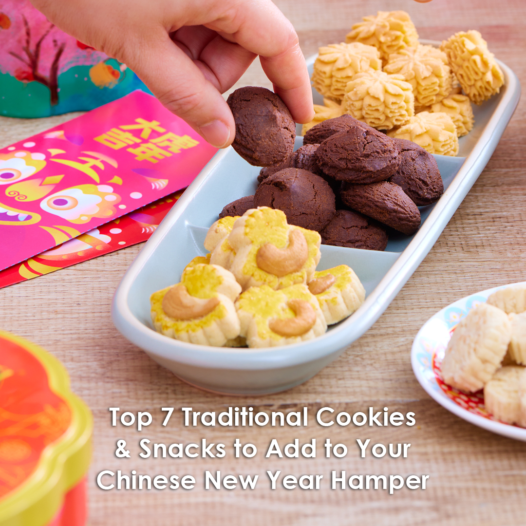 Top 7 Traditional Cookies & Snacks to Add to Your Chinese New Year Hamper